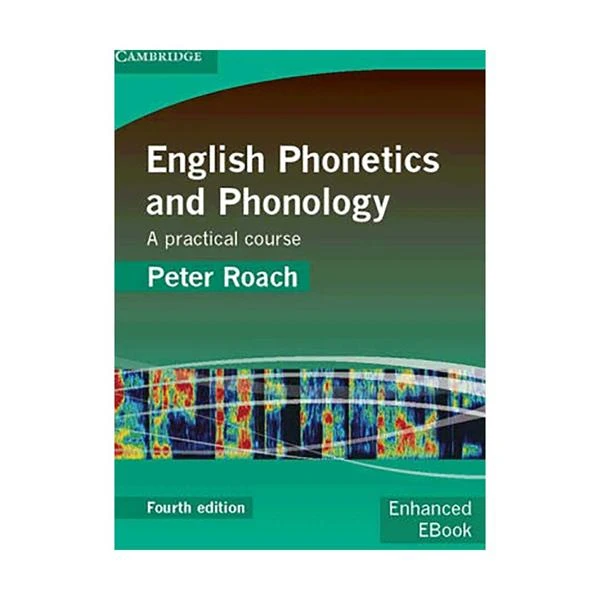 کتاب English Phonetics and Phonology 4th Edition اثر Peter Roach انتشارات کمبریدج