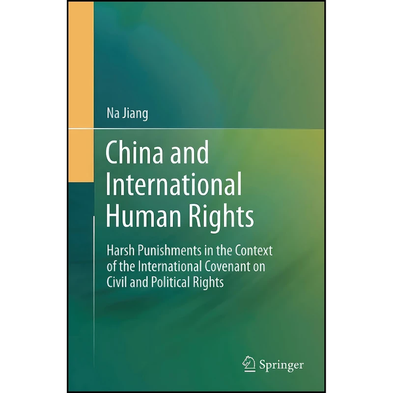 کتاب China and International Human Rights اثر Na Jiang انتشارات تازه ها