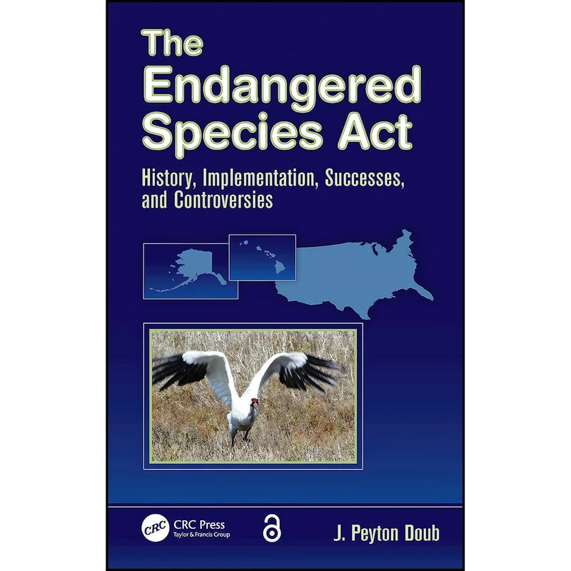کتاب The Endangered Species Act اثر J. Peyton Doub انتشارات CRC Press