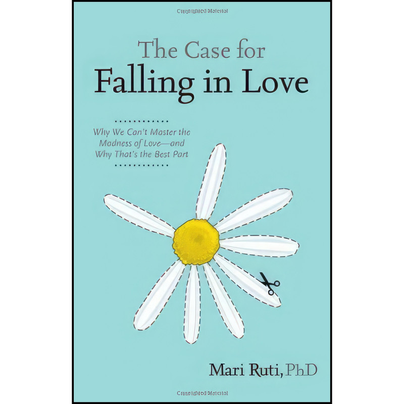کتاب The Case for Falling in Love اثر Mari Ruti انتشارات Sourcebooks Casablanca