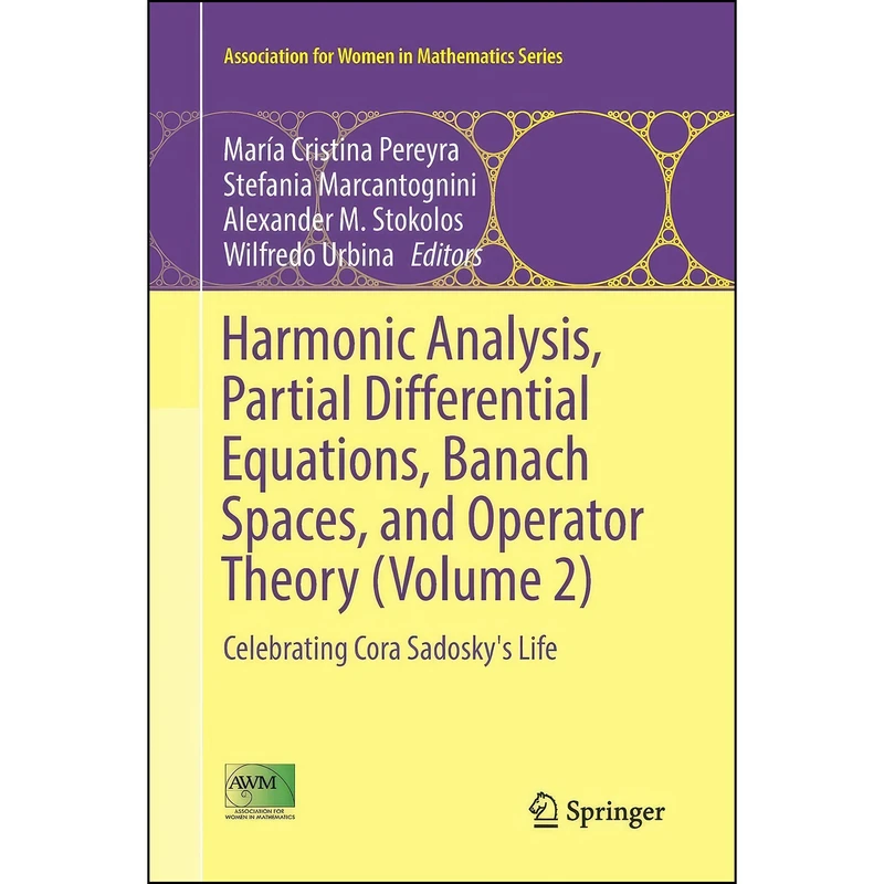 کتاب Harmonic Analysis, Partial Differential Equations, Banach Spaces, and Operator Theory  اثر جمعي از نويسندگان انتشارات تازه ها
