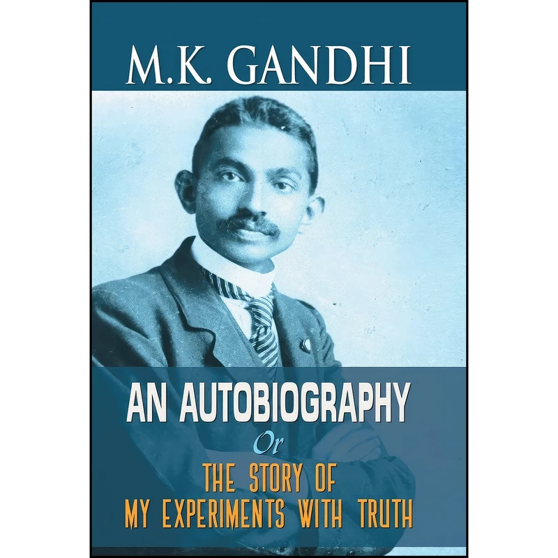 کتاب M.K. Gandhi an Autobiography اثر Mohandas K. Gandhi انتشارات Prabhat Prakashan