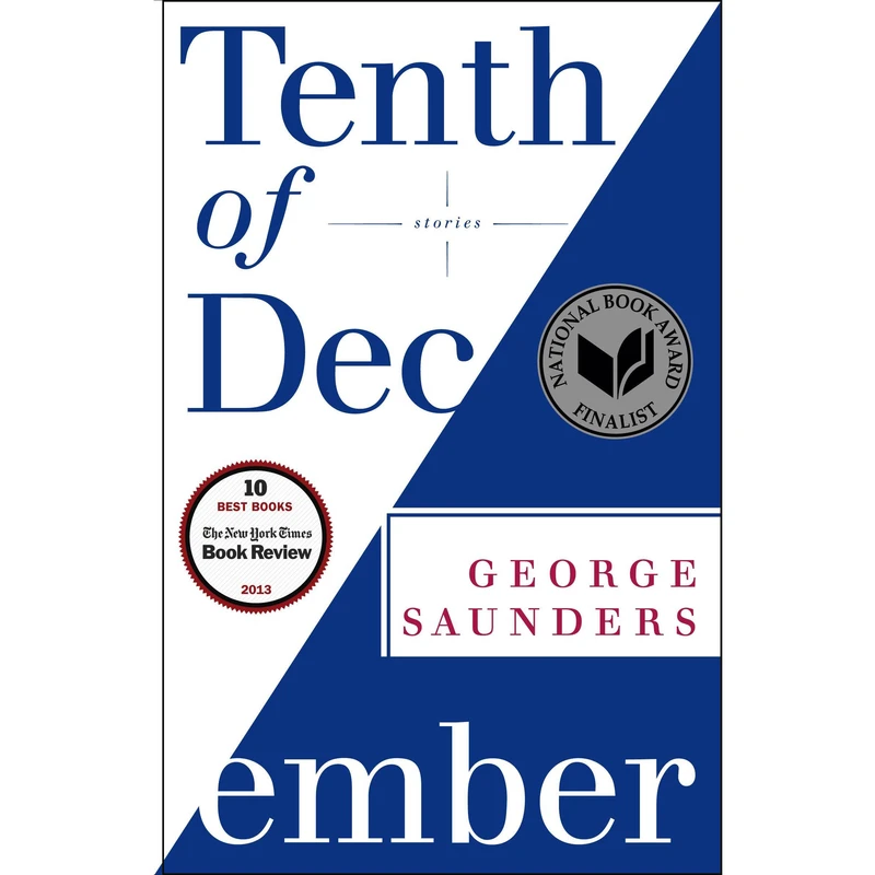 کتاب Tenth of December: Stories اثر George Saunders انتشارات Random House Trade Paperbacks