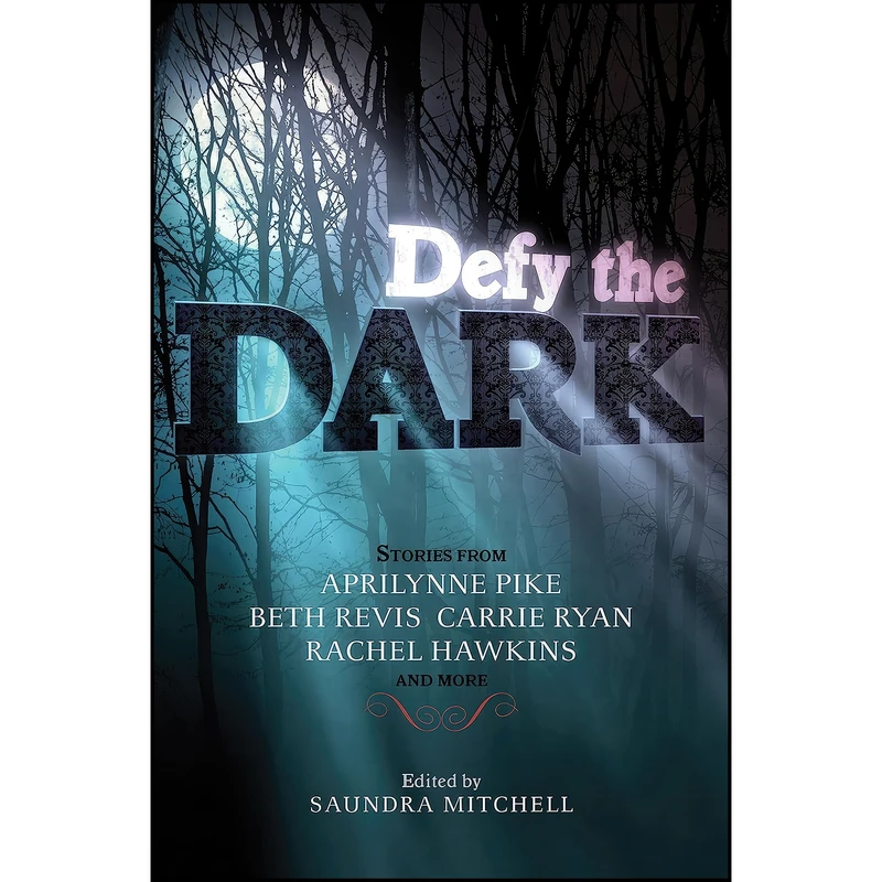 کتاب Defy the Dark اثر جمعي از نويسندگان انتشارات HarperTeen
