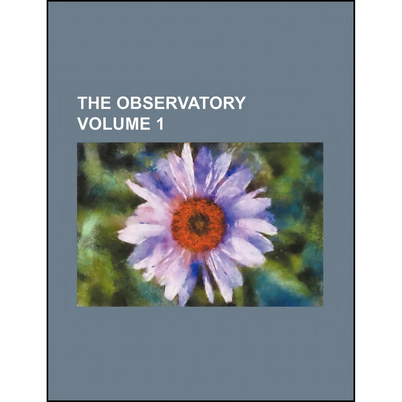 کتاب The Observatory Volume 1 اثر Books Group انتشارات RareBooksClub.com