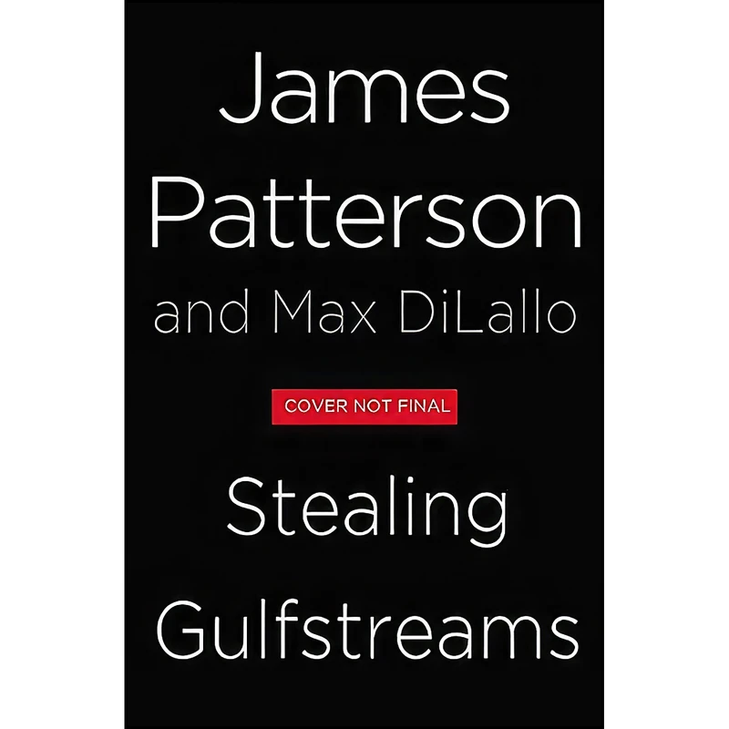 کتاب Stealing Gulfstreams اثر James Patterson انتشارات Blackstone Pub