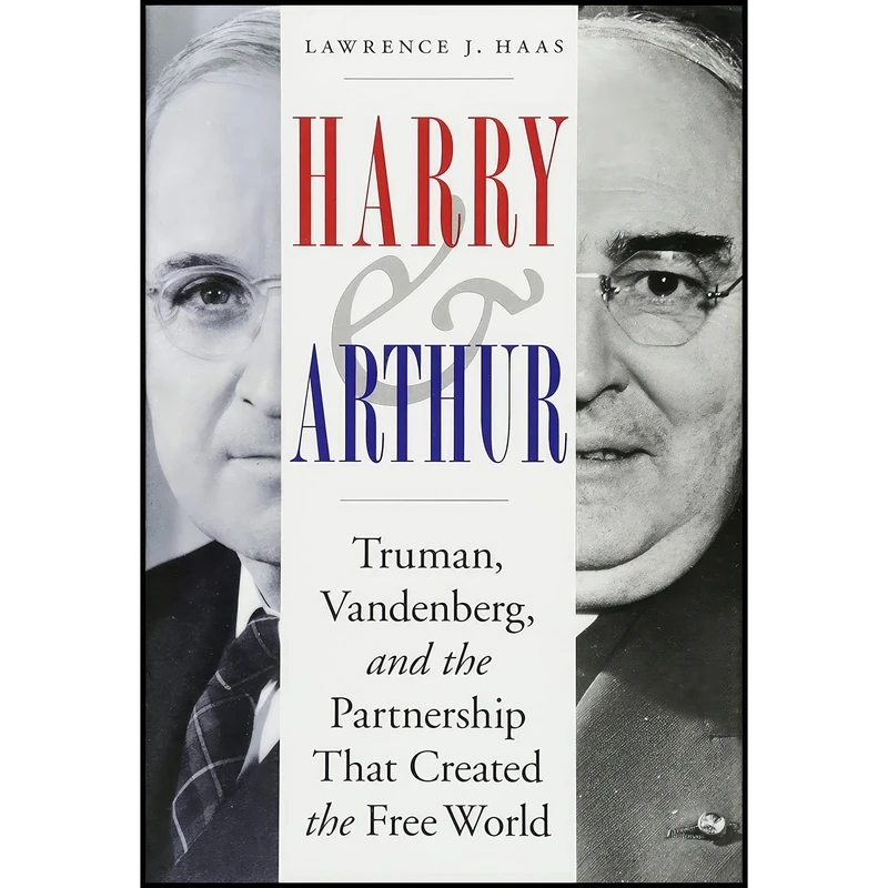 کتاب Harry and Arthur اثر Lawrence J. Haas انتشارات POTOMAC BOOKS
