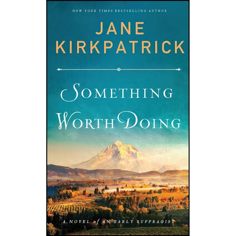 کتاب Something Worth Doing اثر Jane Kirkpatrick انتشارات Revell