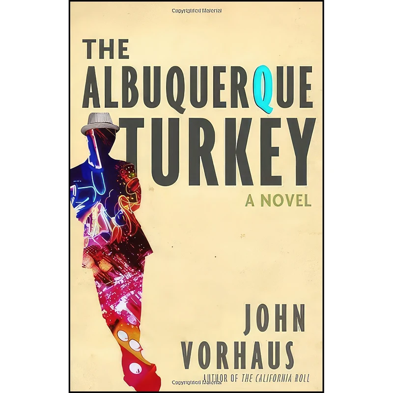 کتاب The Albuquerque Turkey اثر John Vorhaus انتشارات Crown