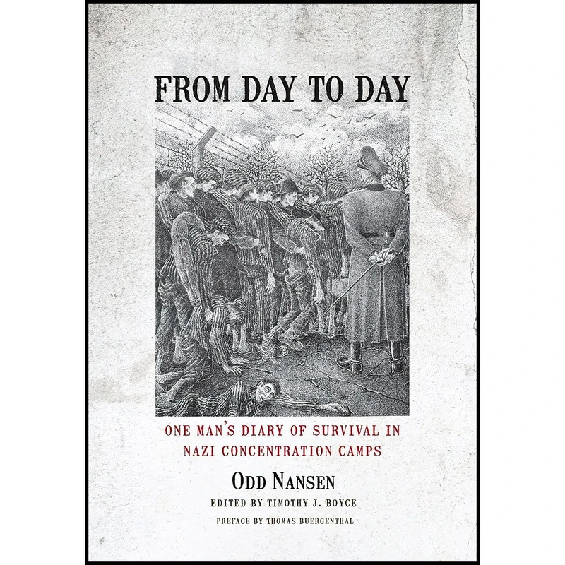 کتاب From Day to Day اثر Odd Nansen and Timothy J. Boyce انتشارات Vanderbilt University Press