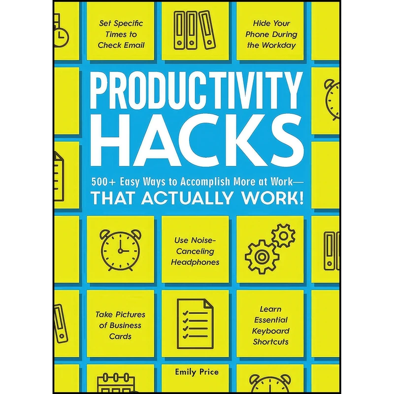 کتاب Productivity Hacks اثر Emily Price انتشارات Adams Media