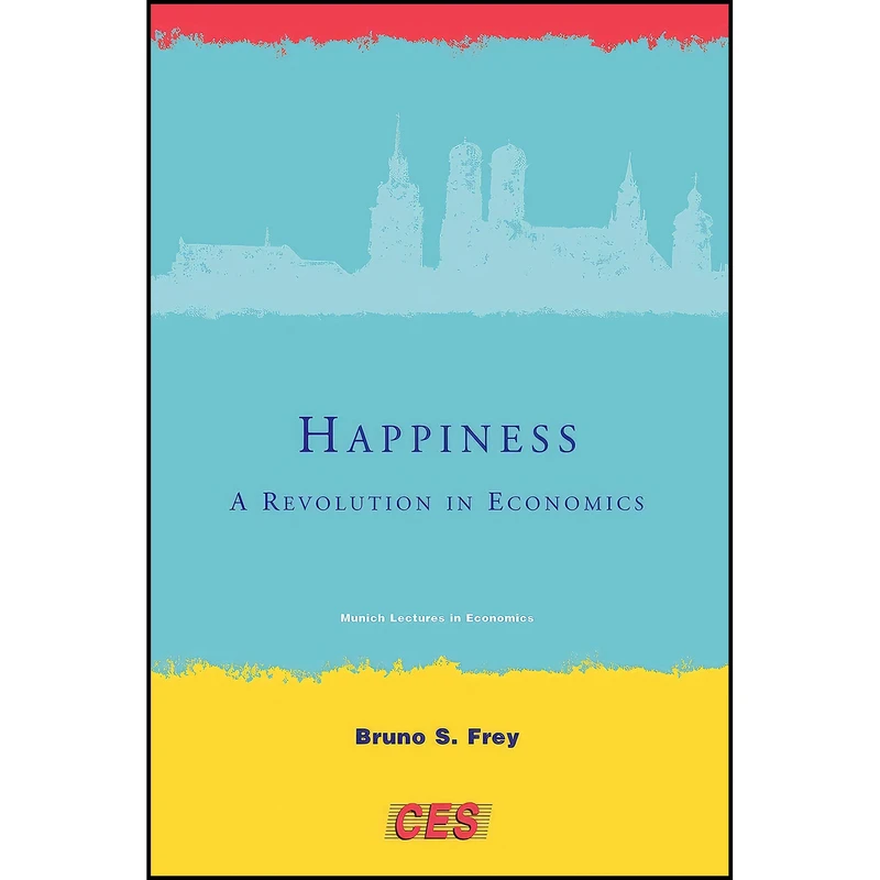 کتاب Happiness اثر Bruno S. Frey انتشارات The MIT Press