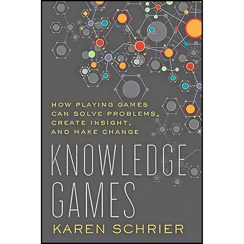 کتاب Knowledge Games اثر Karen Schrier انتشارات Johns Hopkins University Press