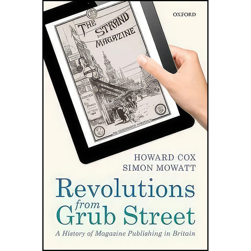کتاب Revolutions from Grub Street اثر Howard Cox and Simon Mowatt انتشارات Oxford University Press