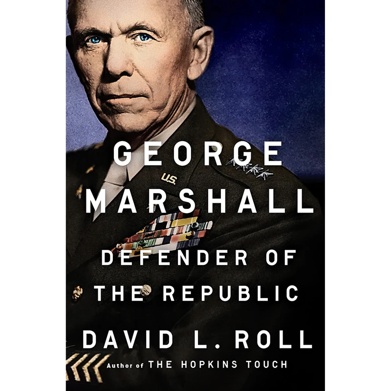 کتاب George Marshall اثر David L. Roll انتشارات Dutton Caliber