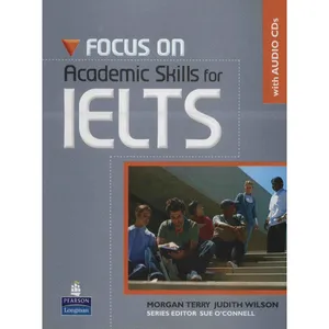 کتاب زبان Focus On Academic Skills For IELTS اثر مورگان تری