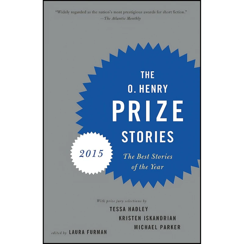 کتاب The O. Henry Prize Stories 2015  اثر Christopher Merkner انتشارات Anchor