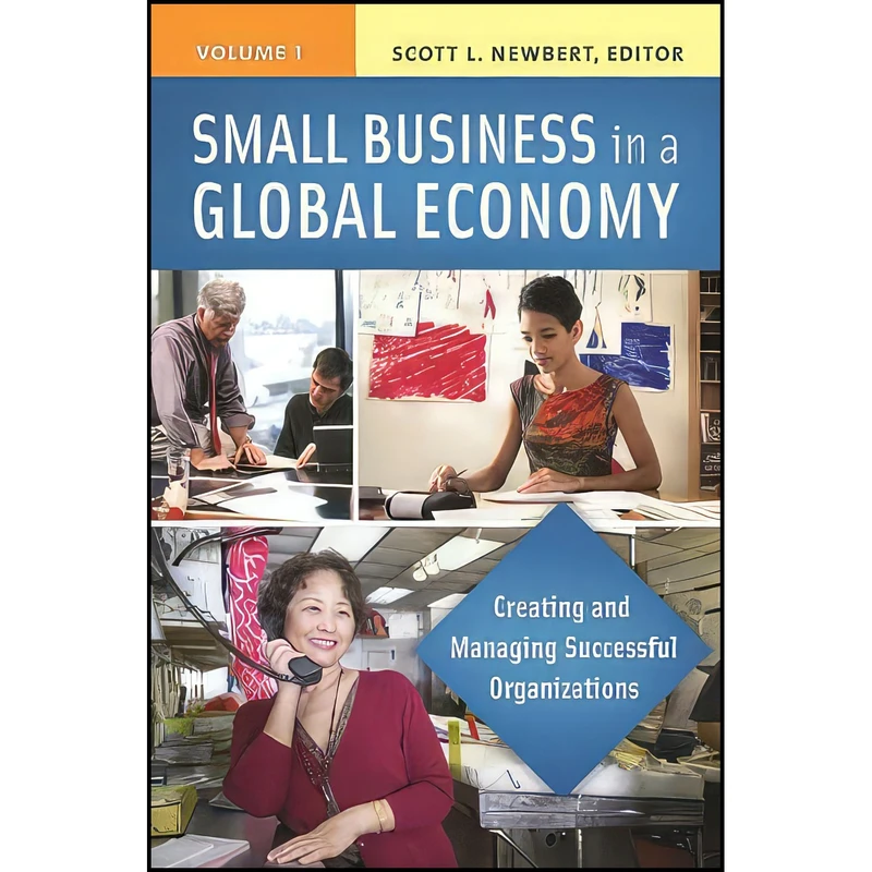 کتاب Small Business in a Global Economy [2 volumes] اثر Scott L. Newbert انتشارات Praeger