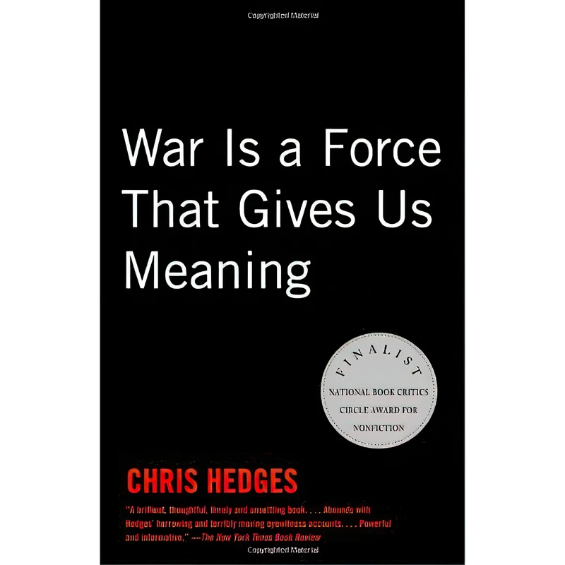 کتاب War Is a Force that Gives Us Meaning اثر Chris Hedges انتشارات Anchor
