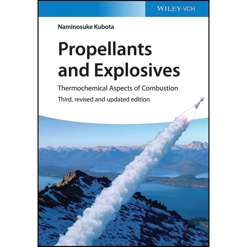 کتاب Propellants and Explosives اثر Naminosuke Kubota انتشارات Wiley-VCH