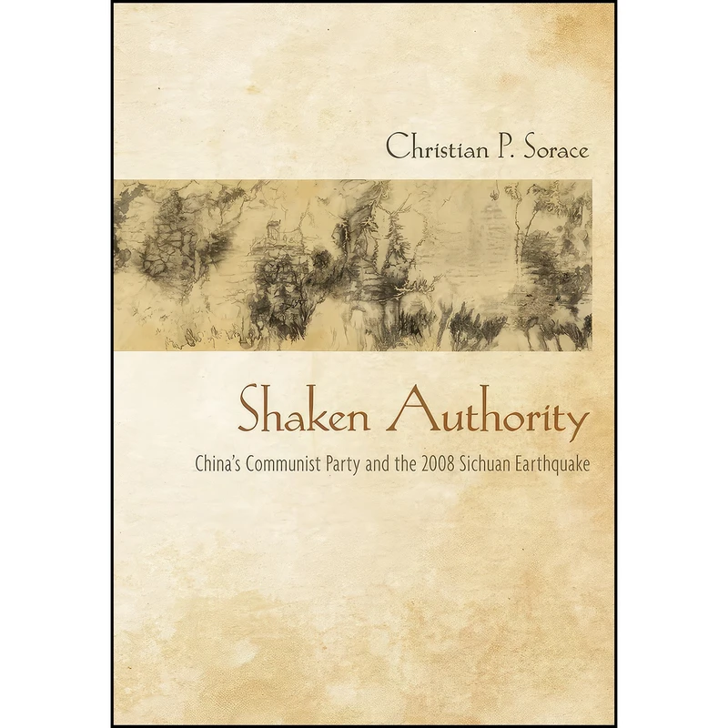 کتاب Shaken Authority اثر Christian P. Sorace انتشارات Cornell University Press
