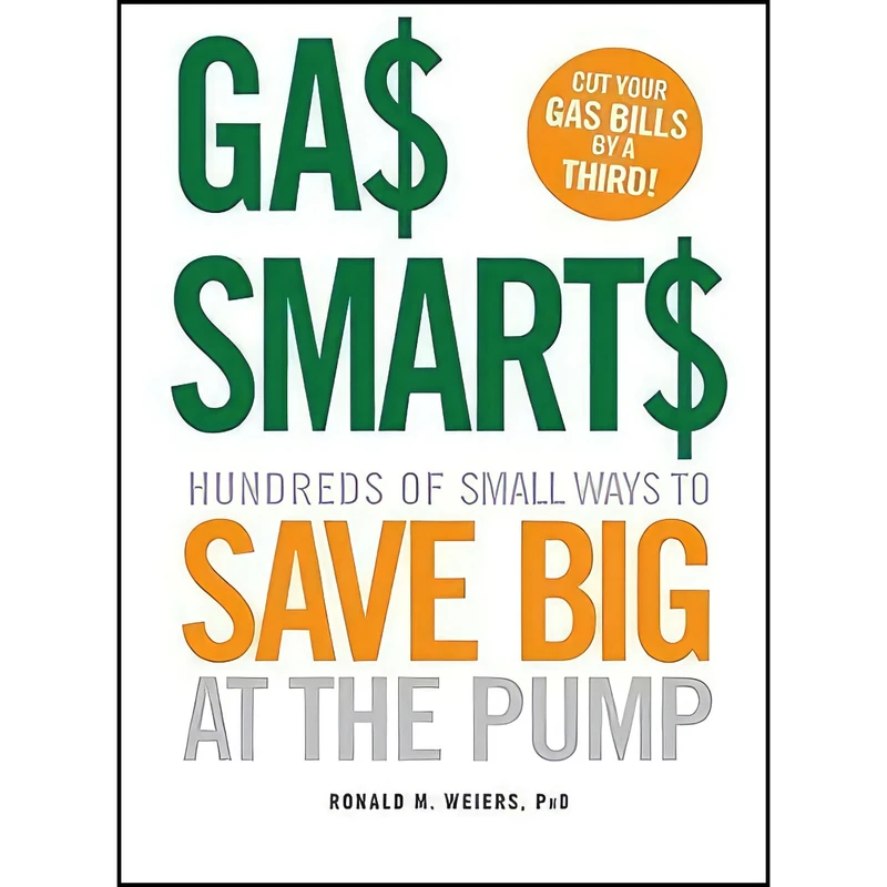 کتاب Gas Smarts اثر Ronald M. Weiers انتشارات Adams Media