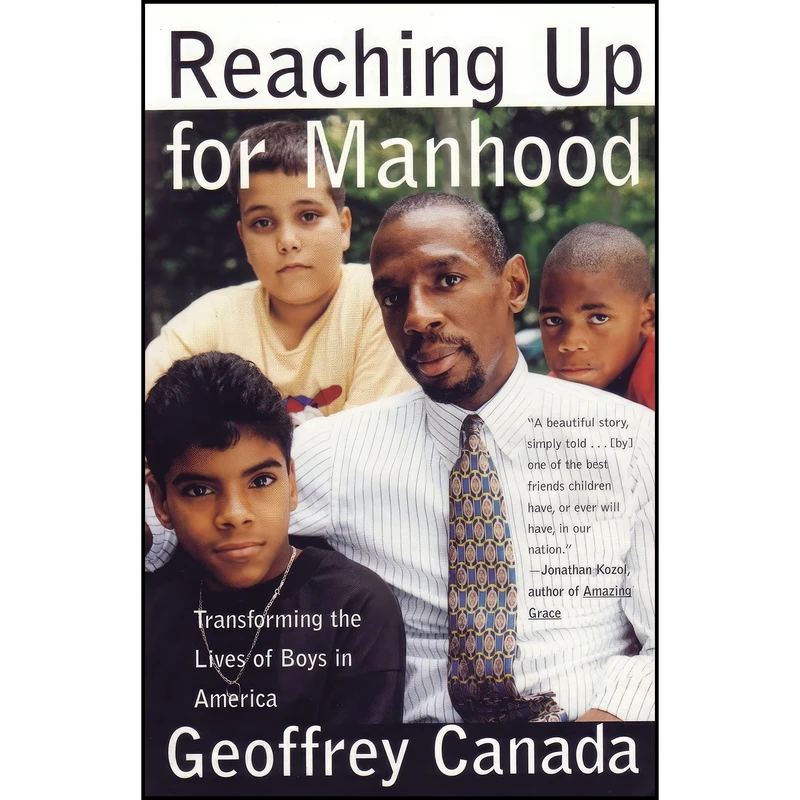 کتاب Reaching Up for Manhood اثر Geoffrey Canada انتشارات Beacon Press