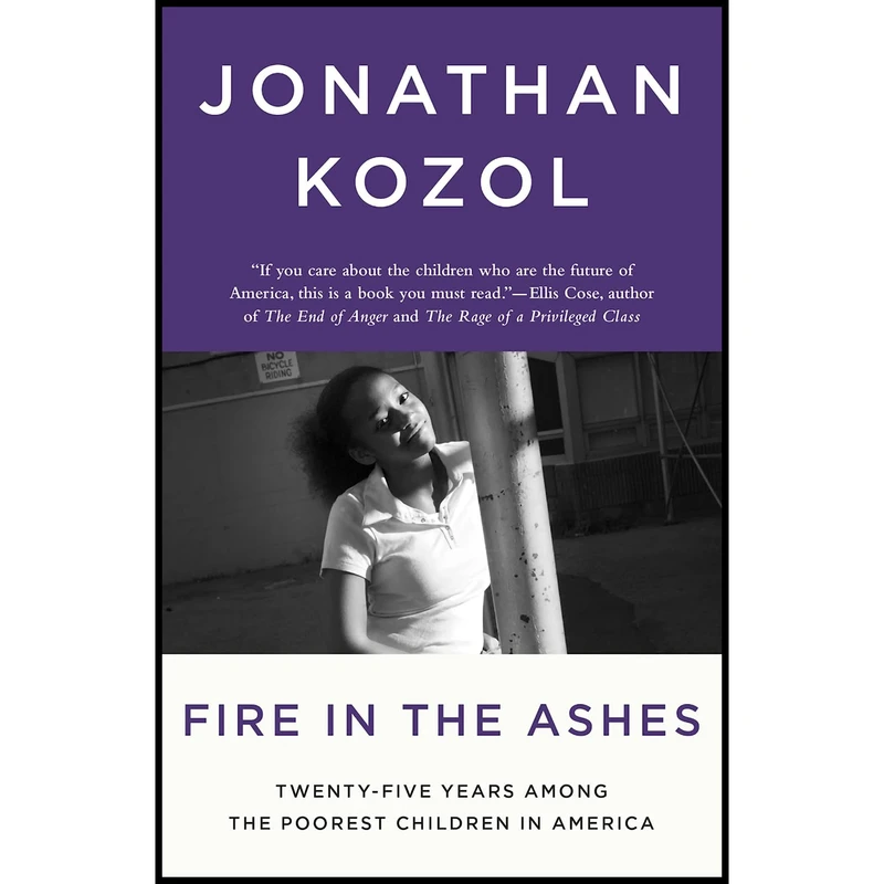 کتاب Fire in the Ashes اثر Jonathan Kozol انتشارات Crown