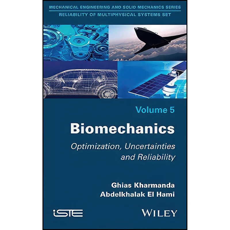 کتاب Biomechanics اثر جمعي از نويسندگان انتشارات Wiley-ISTE