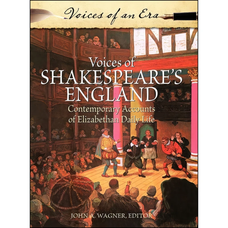 کتاب Voices of Shakespeare's England اثر John A. Wagner انتشارات Greenwood