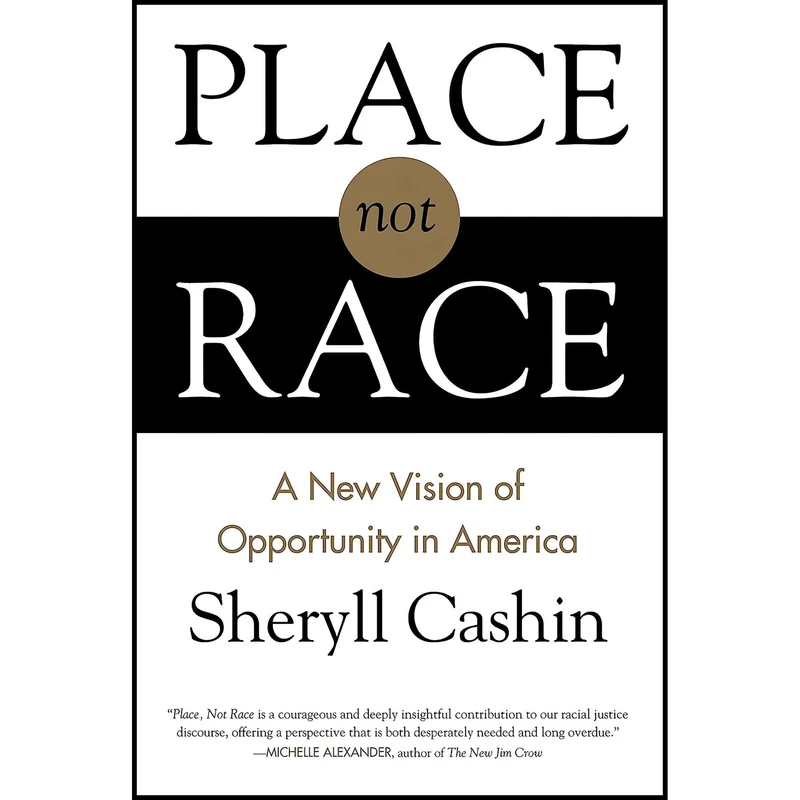 کتاب Place, Not Race اثر Sheryll Cashin انتشارات Beacon Press
