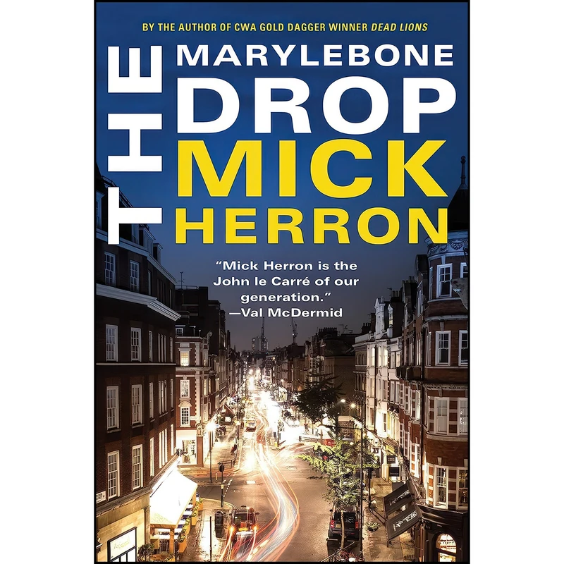 کتاب The Marylebone Drop اثر Mick Herron انتشارات Soho Crime