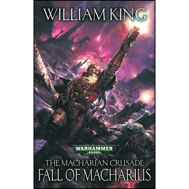 کتاب Fall of Macharius  اثر William King انتشارات Games Workshop