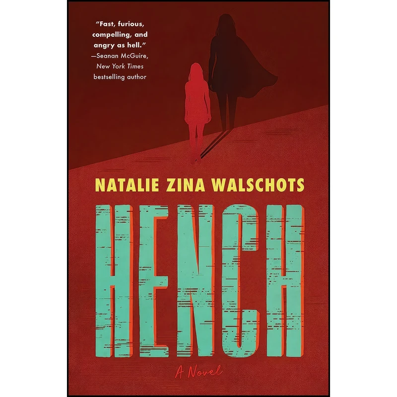 کتاب Hench اثر Natalie Zina Walschots انتشارات William Morrow