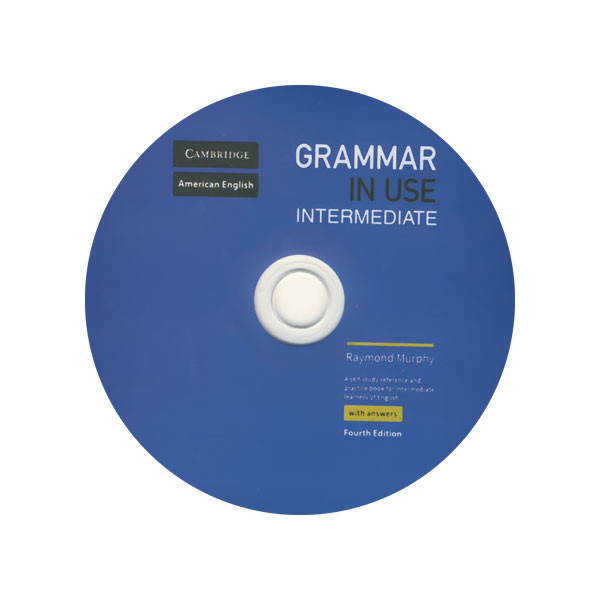 کتاب Grammar in Use Intermediate 4th اثر Raymond Murphy انتشارات دانشگاه کمبریج کتاب Grammar in Use Intermediate 4th اثر Raymond Murphy انتشارات دانشگاه کمبریج