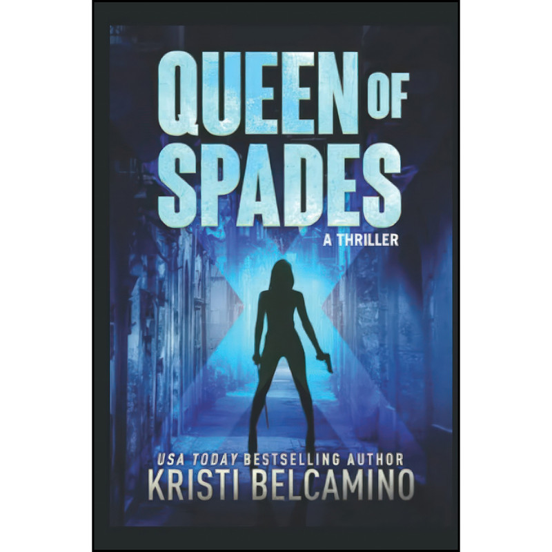 کتاب Queen of Spades اثر Kristi Belcamino انتشارات تازه ها
