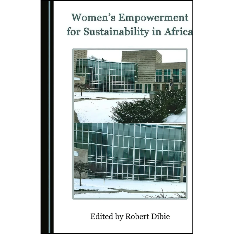 کتاب Women's Empowerment for Sustainability in Africa اثر Robert Dibie انتشارات Cambridge Scholars Publishing