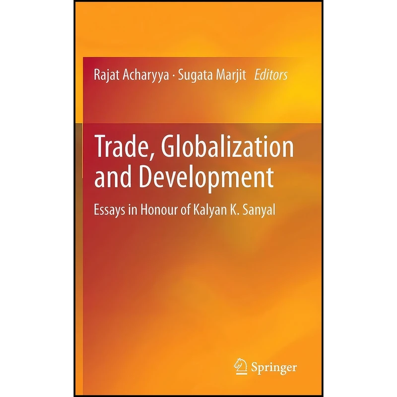 کتاب Trade, Globalization and Development اثر Rajat Acharyya and Sugata Marjit انتشارات Springer