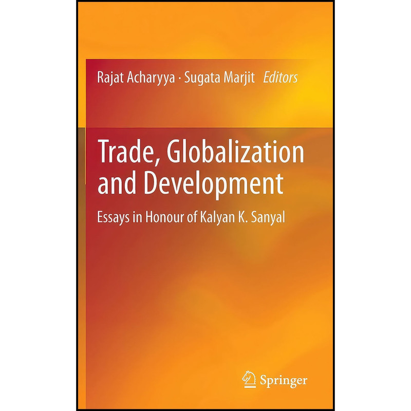 کتاب Trade, Globalization and Development اثر Rajat Acharyya and Sugata Marjit انتشارات Springer