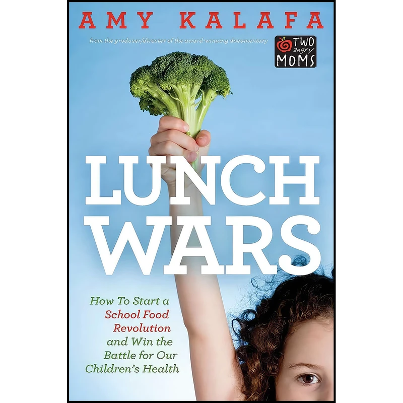 کتاب Lunch Wars اثر Amy Kalafa انتشارات TarcherPerigee