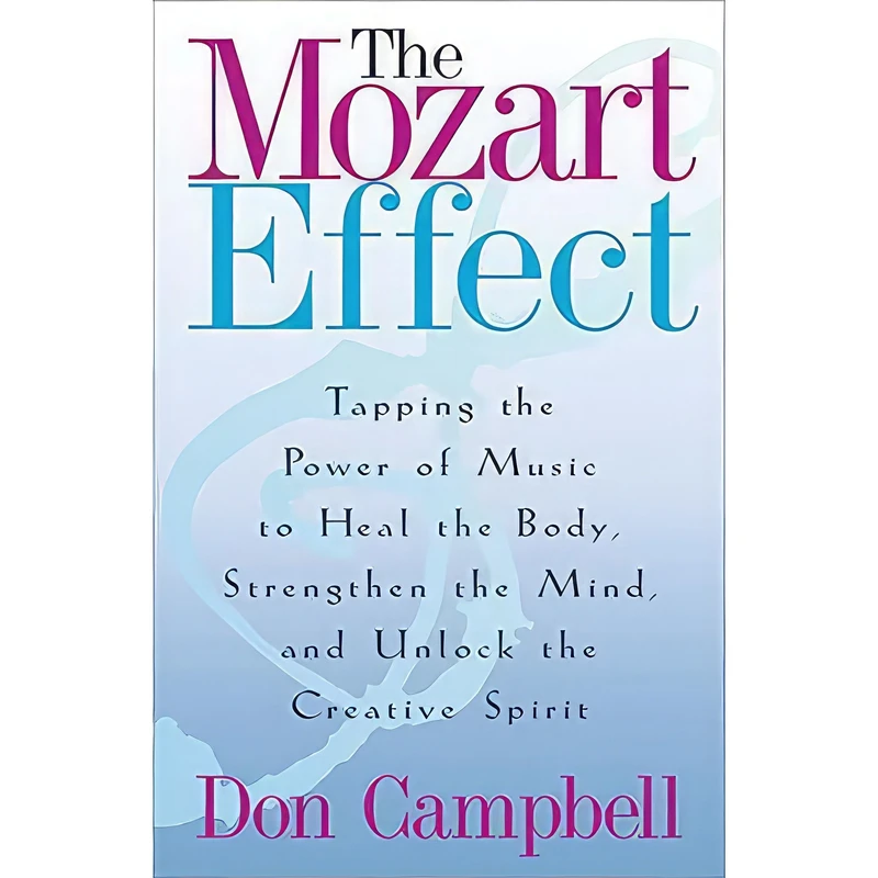 کتاب The Mozart Effect  اثر Don G. Campbell انتشارات Hodder Paperback