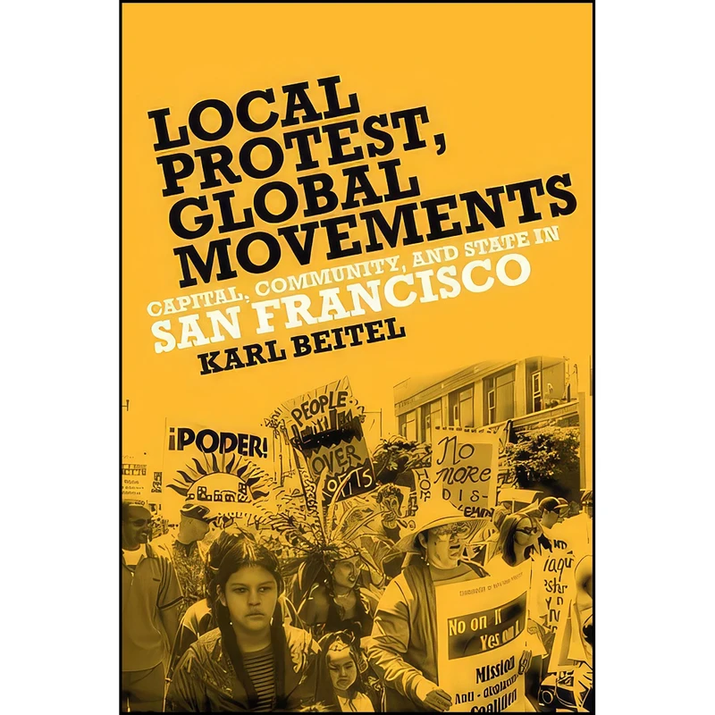 کتاب Local Protests, Global Movements اثر Karl Beitel انتشارات Temple University Press