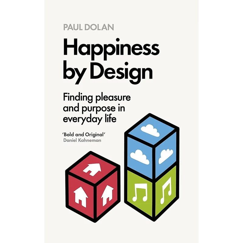 کتاب Happiness by Design اثر Paul Dolan انتشارات Allen Lane