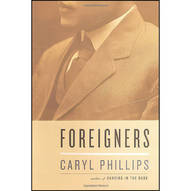 کتاب Foreigners اثر Caryl Phillips انتشارات Knopf