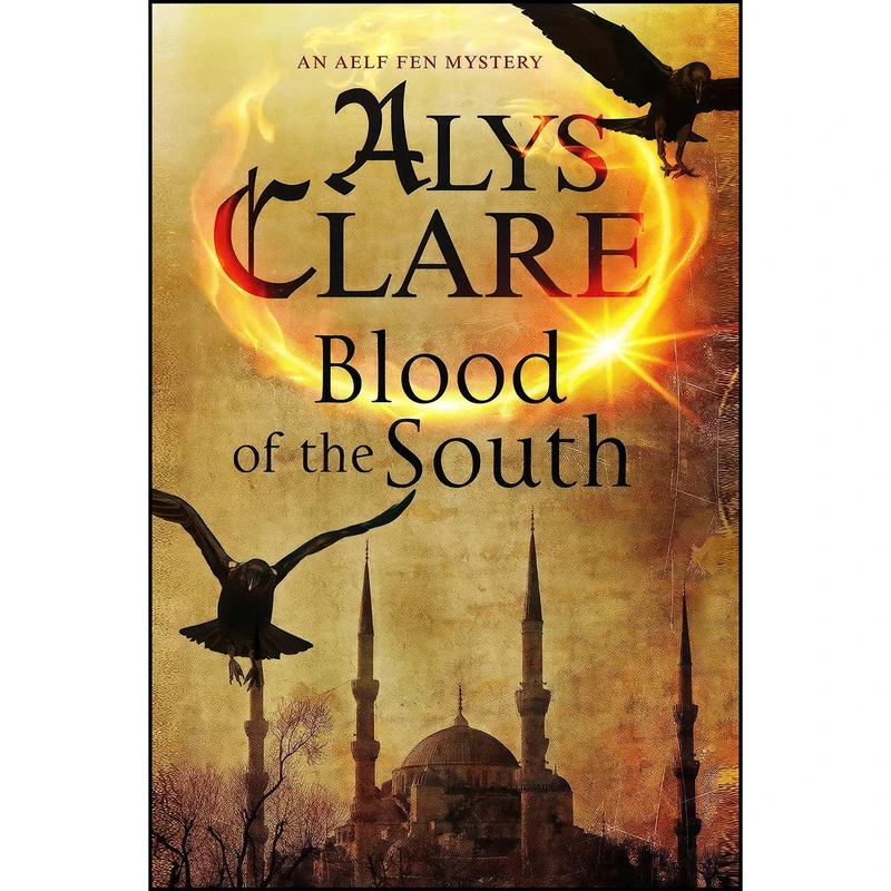کتاب Blood of the South  اثر Alys Clare and Alys Clare انتشارات Severn House