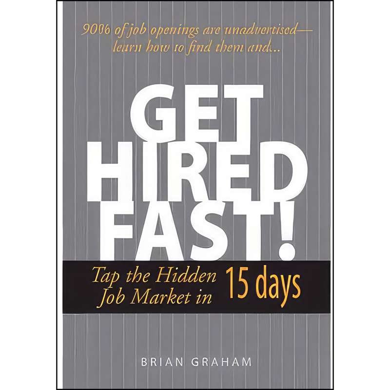 کتاب Get Hired Fast اثر Graham  Brian انتشارات Fw Media