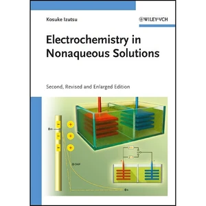 کتاب Electrochemistry in Nonaqueous Solutions اثر Kosuke Izutsu انتشارات Wiley-VCH
