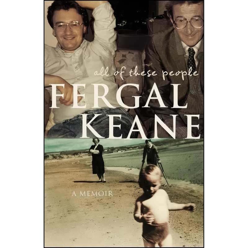 کتاب All of These People اثر Fergal Keane انتشارات HarperCollins UK