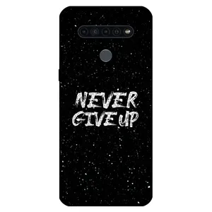 Megafone Never give up 1871 Cover For LG K41S / K51S