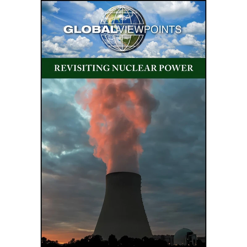 کتاب Revisiting Nuclear Power اثر Anne Cunningham انتشارات Greenhaven Pr
